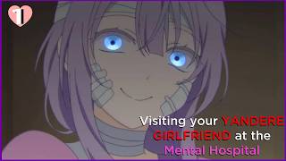 [F4M] Visiting Your Yandere Girlfriend at the Mental Hospital | [Possessive] [Jealous] [Obsessed]