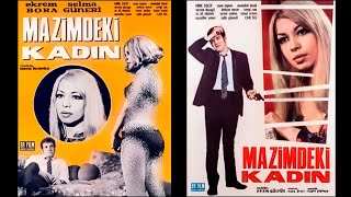 Mazimdeki Kadın - 1968 - Ekrem Bora - Selma Güneri