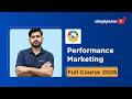 Performance Marketing Full Course 2026 [FREE] | Performance Marketing For Beginners | Simplilearn