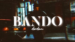 DARDAN - BANDO (Musikvideo)