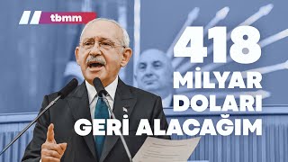 Devletin Hazinesinden Alınan 418 Milyar Doları Geri Alacağım.