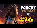 FarCry: Primal #16 - Королева Батари