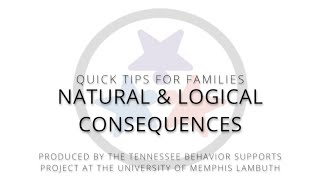 Quick Tips for Families: Natural and Logical Consequences