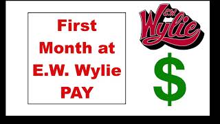 First month pay at EW Wylie News