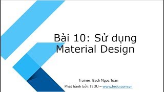 Flutter căn bản - Bài 10: Dựng layout với Material Design