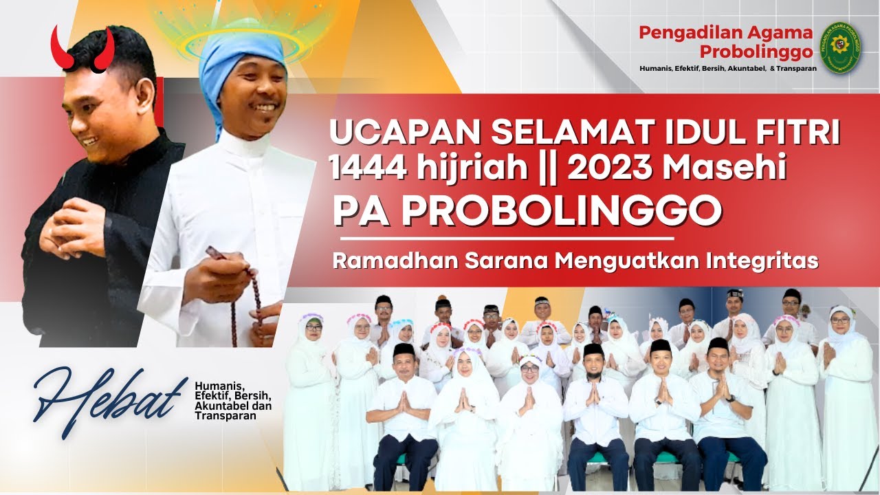 UCAPAN IDUL FITRI 1444 H / 2023 M || PA. PROBOLINGGO (Ramadhan Sarana menguatkan Integritas)