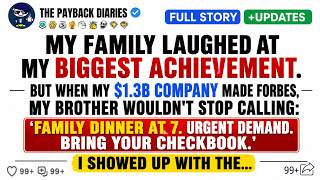 My Family Laughed At My Biggest Achievement. But When My $1.3B Company Made Forbes, My Brother Would