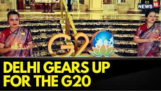 G20 Summit 2023 India | Delhi's Taj Hotel Gears Up To Host India's Guests | G20 Preparations Delhi