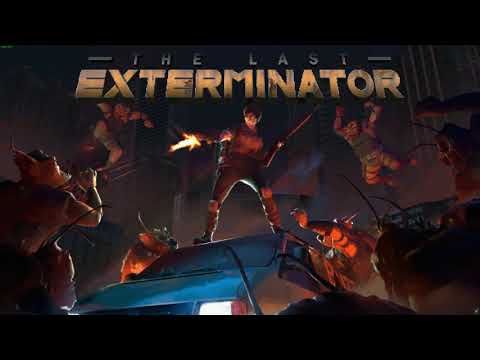 The Last Exterminator Demo is Pretty Good