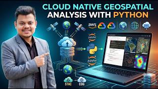 Cloud Native Geospatial Analysis with Python | Modern GIS & Remote Sensing Tutorial