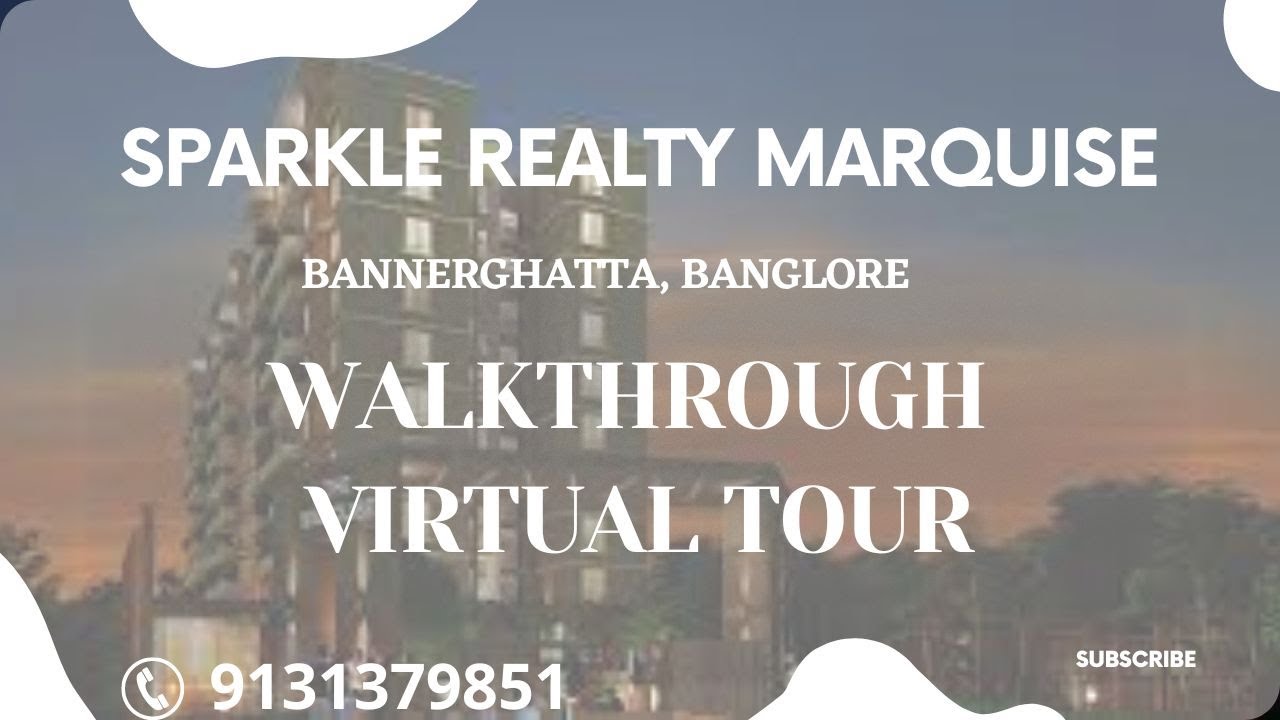 Sparkle Realty Marquise Bangalore | Sparkle Realty Marquise Bannerghatta | Walkthrough | Brochure 👇🏻