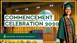 Commencement Celebration 2020 🎓 Northern Michigan University