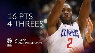 Kawhi Leonard 16 pts 4 threes vs Jazz 2023 Preseason