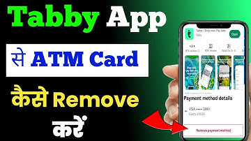 Tabby App से ATM Card Kaise Remove करें | How To Remove ATM Card in Tabby App | tabbby app
