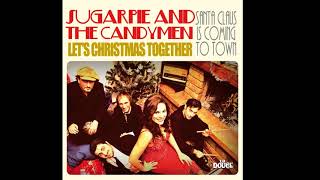 Sugarpie and The Candymen - Santa Claus Is Coming to Town (Christmas Classic Jazz Swing version)