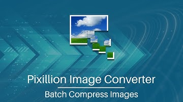Batch Compress Images | Pixillion Image Converter Tutorial