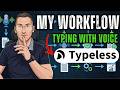 I Replaced Typing With Voice: Typeless Day-in-the-Life Workflow & Use Cases