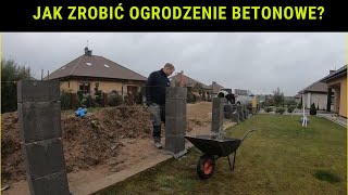 🔴EP.101 Jak zrobić ogrodzenie betonowe