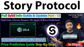 Story Protocol Airdrop Sybil Info, Gitcoin Passport 20+ Score & Price Prediction! | Part 18