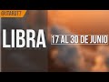 LIBRA SITUACION ACTUAL, CAUSA Y COMO SE SOLUCIONA HORÓSCOPO SEMANAL 17 AL 30 DE JUNIO 2024
