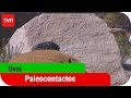 Paleocontactos | Ovni  - T1E11