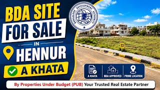 BDA Site for Sale near Hennur at Byrathi | Park Facing | Properties Under Budget | 9738655995 #bda