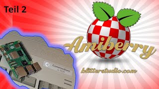 Amiberry auf einem Raspberry Pi 5 installieren | TEIL 2