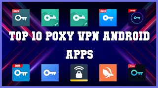 Top 10 Poxy VPN Android App | Review screenshot 2