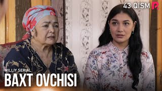 Baxt ovchisi 43-qism (milliy serial) | Бахт овчиси 43-кисм (миллий сериал)