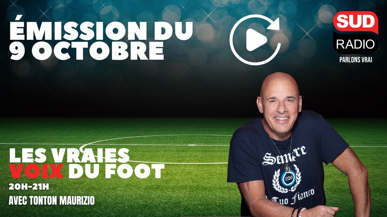 Les Vraies Voix du Foot du 9 octobre