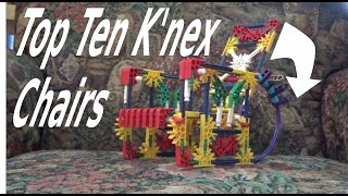 Top Ten Knex Chairs