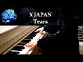 Tears X JAPAN ピアノソロ