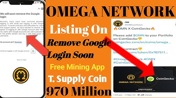 Omega Network Google login remove soon/ Omega network big Update/ OMN Coin listing on CoinGecko/Good
