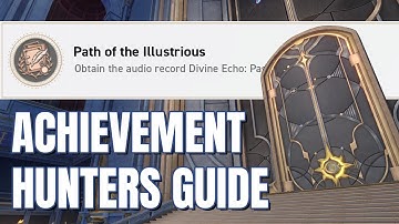 Path of the Illustrious - v3.1 HSR Hidden Achievement Guide