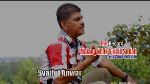 Lagu Jambi II Malang dak Sudah sudah || Syaiful Anwar II Arzuna Musik