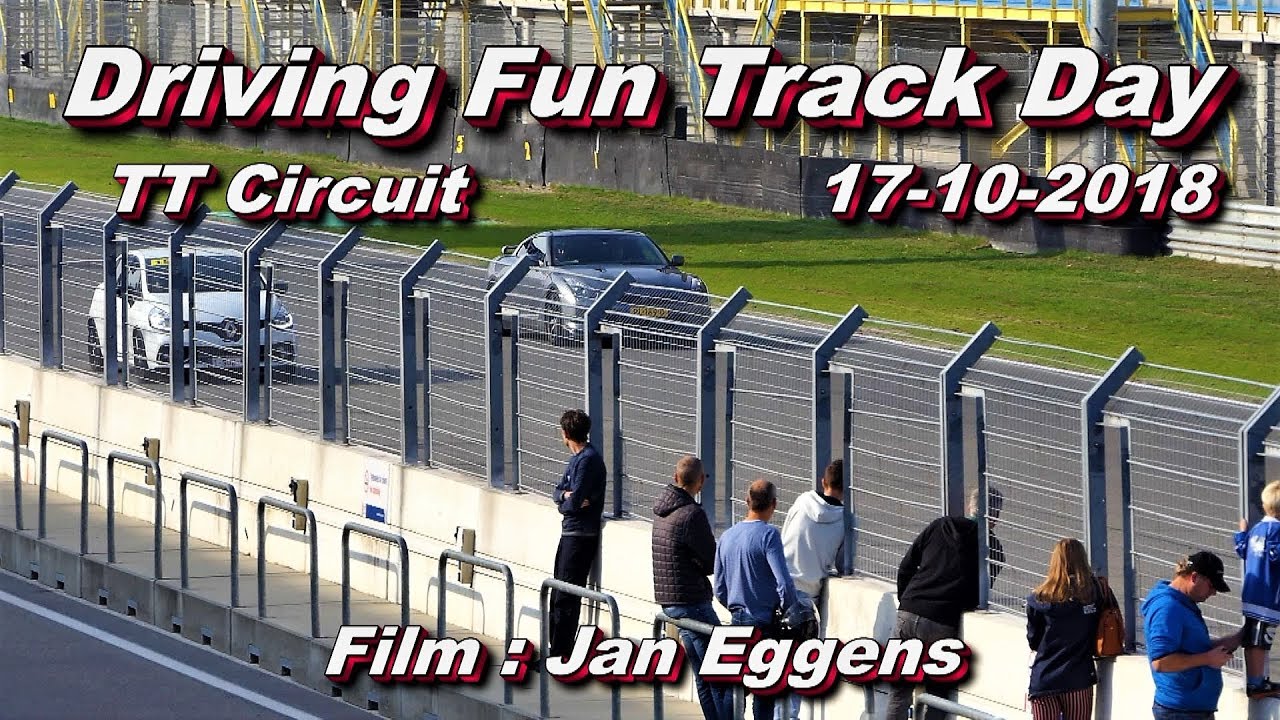 Driving Fun Track Day TT Assen 17 10 2018