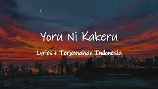 Yoru Ni Kakeru - Yoasobi Lyrics Terjemahan Indonesia