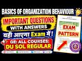 Basics Of Organization Behaviour Important Questions With Answers GE ALL Courses SOL Regular Ncweb