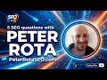 SEO Expert Interviews | Peter Rota of PeterRotaSEO.com