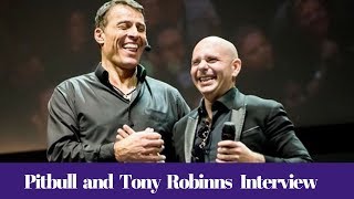 The Success Story Interview(Pitbull and Tony Robbins)