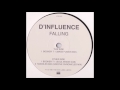 D'Influence – Falling – Vinyl (12
