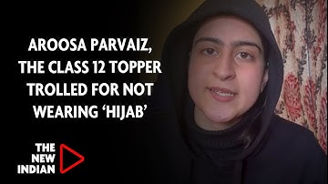 Aroosa Parvaiz, The Class 12 Topper Trolled For Not Wearing ‘Hijab’