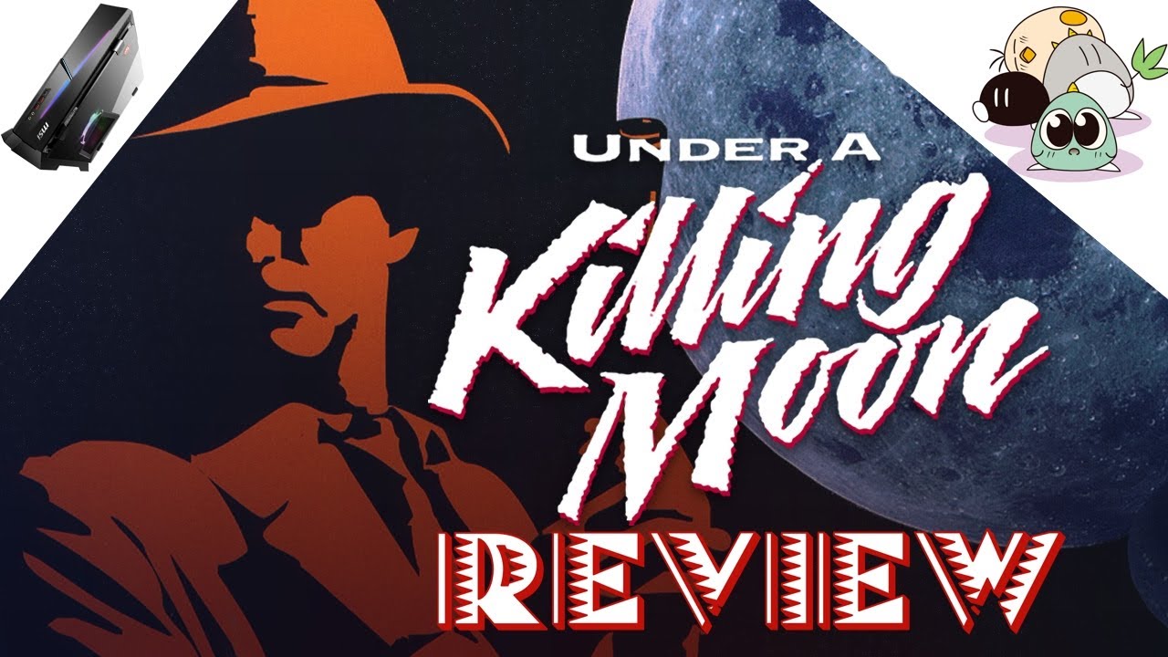 (PC) Under a Killing Moon - Araknie's Review