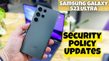 Samsung Galaxy S23 Ultra How to Enable/Disable Security Policy Updates