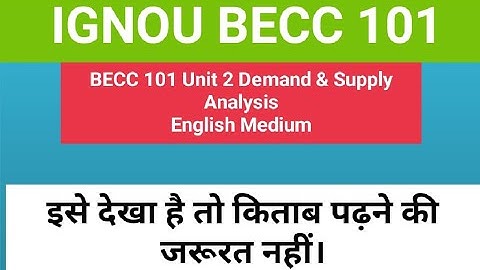 IGNOU BECC 101 Unit 2 English Demand & Supply Analysis #becc101 #becc101chapter2 #becc101unit2
