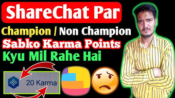Share Chat Par Karma Points Sabhi Ko Kyu Mil Raha Hai Isse Sabko Kya Fayda | Share Chat New Updates