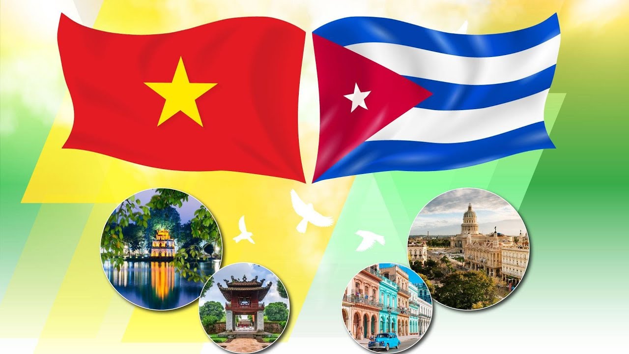 Tình đoàn kết Việt Nam – Cuba: Ngọn đuốc soi sáng con đường hợp tác và phát triển