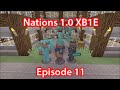 Nations 1.0 (XB1E) Episode 11 {Behind The Scenes!}
