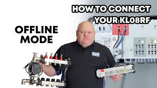 How To Connect Salus KL08RF Underfloor Heating Wiring Centre OFFLINE MODE