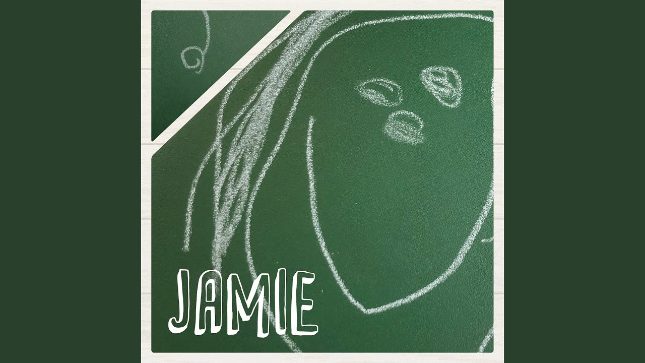 JAMIE - YouTube